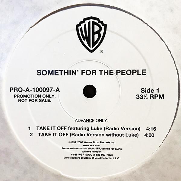 Somethin' For The People, Luke - Take It Off