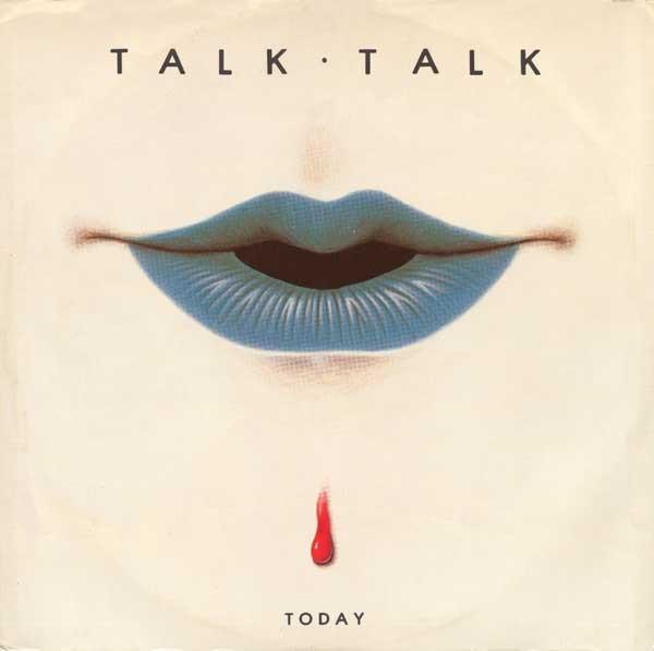 Talk Talk - Today