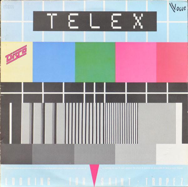 Telex - Looking For Saint Tropez