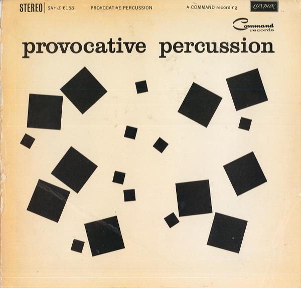 The Command All-Stars - Provocative Percussion