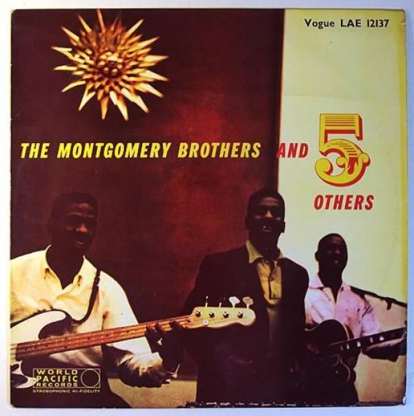 The Montgomery Brothers - The Montgomery Brothers And 5 Others