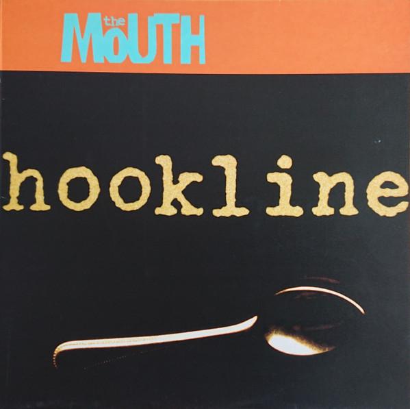 The Mouth  - Hookline