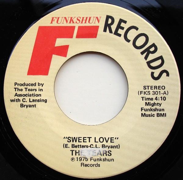 The Tears (3) - Sweet Love / Funk Family