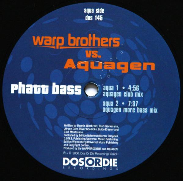 Warp Brothers, Aquagen - Phatt Bass